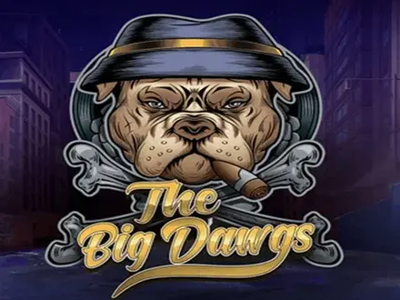 The Big Dawgs